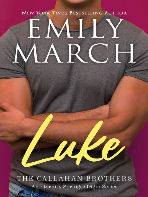 Title details for Luke—The Callahan Brothers by Emily March - Available